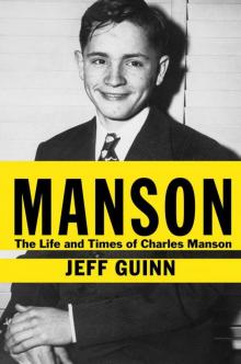 Manson: The Life and Times of Charles Manson Hardcover Read online