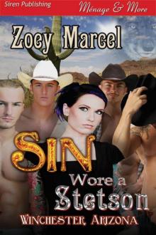 Marcel, Zoey - Sin Wore a Stetson [Winchester, Arizona] (Siren Publishing Ménage and More) Read online