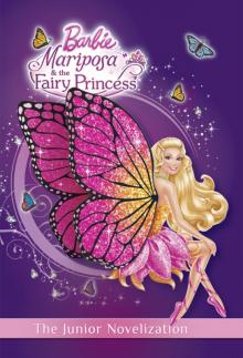 Mariposa and the Fairy Princess Junior Novelization (Barbie)