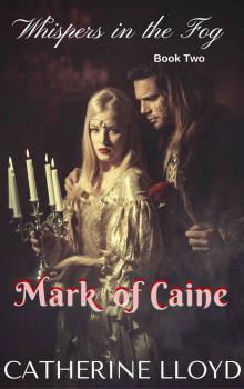 Mark of Caine Trilogy: Book Two: Whispers in the Shadows (Victorian Villains) Read online