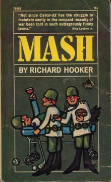 MASH: A Novel About Three Army Doctors Read online