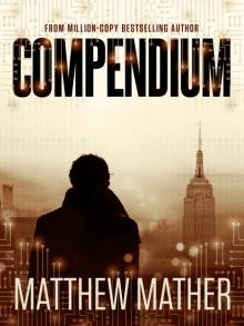 Matthew Mather's Compendium Read online