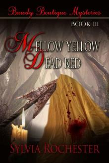 Mellow Yellow, Dead Red Read online