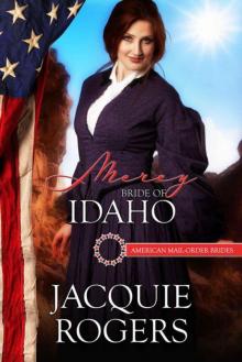 Mercy: Bride of Idaho (American Mail-Order Bride 43) Read online