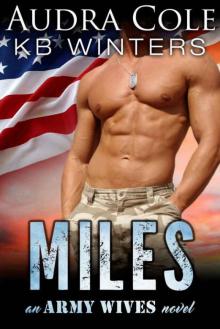 Miles: An Army Wives Novel Read online