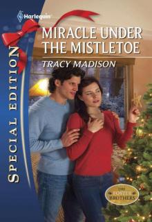 Miracle Under The Mistletoe (The Foster Brothers #1) Read online
