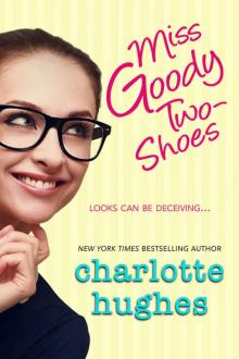 Miss Goody Two-Shoes: Contemporary Romance Read online