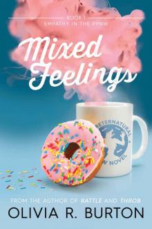 Mixed Feelings (Empathy in the PPNW Book 1) Read online