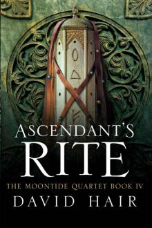 Moontide 04 - Ascendant's Rite Read online