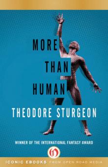 More Than Human Read online