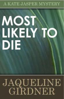 Most Likely to Die (A Kate Jasper Mystery) Read online