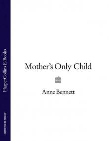 Mother’s Only Child Read online