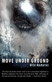 Move Under Ground Read online