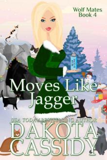Moves Like Jagger (Wolf Mates Book 4) Read online