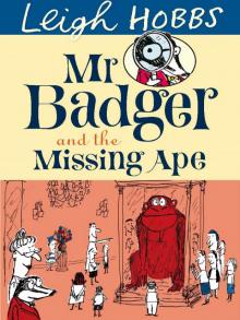 Mr Badger and the Missing Ape Read online