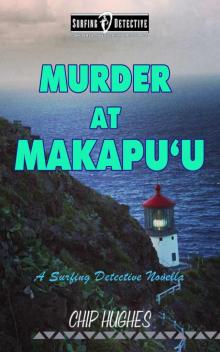 Murder at Makapu'u Read online