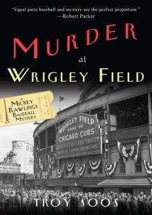 Murder at Wrigley Field Read online