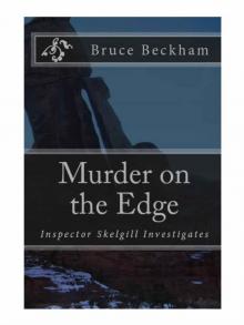 Murder on the Edge (Detective Inspector Skelgill Investigates Book 3) Read online