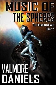 Music of the Spheres (The Interstellar Age Book 2) Read online