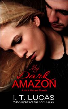 My Dark Amazon: (The Children Of The Gods Paranormal Romance Series Book 6.5) Read online
