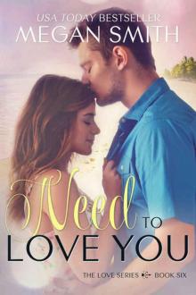 Need to Love You Read online