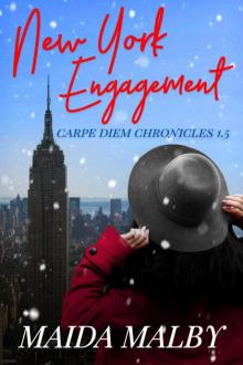 New York Engagement (Carpe Diem Chronicles 1.5) Read online