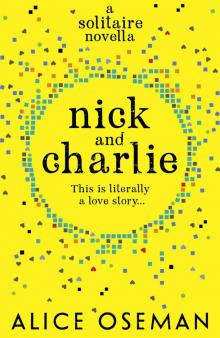 Nick and Charlie Read online