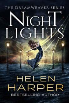 Night Lights (Dreamweaver Book 3)