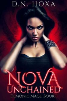 Nova Unchained (Demonic Mage Book 1) Read online