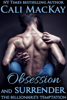 Obsession and Surrender (The Billionaire's Temptation Book 7) Read online