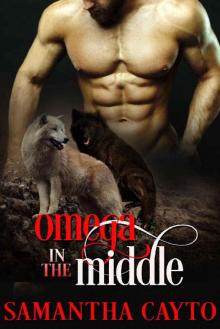 Omega in the Middle (The Rogue Pack Book 5) Read online