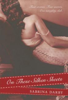 On These Silken Sheets Read online