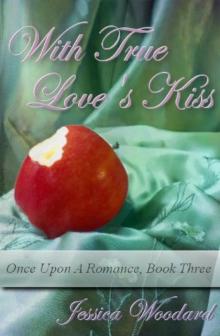 Once Upon a Romance 03 - With True Love's Kiss Read online