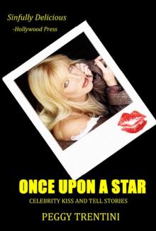 Once Upon a Star - Celebrity kiss and tell stories Read online