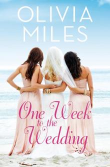 One Week to the Wedding--An unforgettable story of love, betrayal, and sisterhood Read online