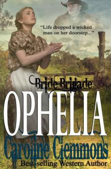 Ophelia (Bride Brigade Book 4) Read online