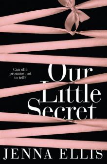 Our Little Secret Read online