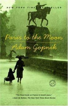 Paris To The Moon Read online