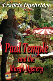 Paul Temple and the Margo Mystery Read online