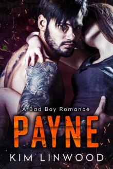 Payne: A Bad Boy Romance: (With bonus book Mine) Read online