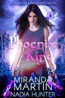 Phoenix King (Dragons & Phoenixes Book 2) Read online