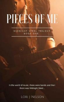 Pieces of Me (Midnight Steel Trilogy Book 1) Read online