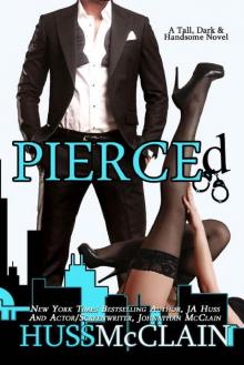 Pierced (Tall, Dark, and Handsome Book 2) Read online