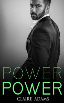 Power #3 (The Power Romance Series - Book #3) Read online
