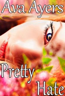 Pretty Hate (New Adult Novel)