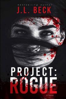 Project: Rogue (Project Series Book 2) Read online