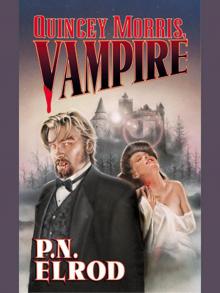 Quincey Morris, Vampire Read online