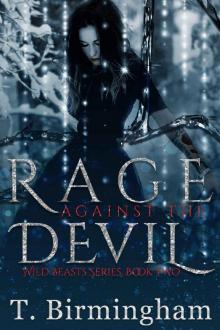 Rage Against the Devil (Wild Beasts Series Book 2)