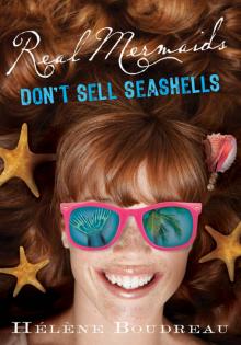 Real Mermaids Don't Sell Seashells Read online