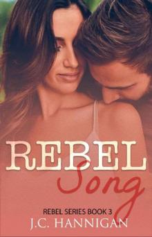 Rebel Song: (Rebel Series Book 3) ((Rebel Series))
